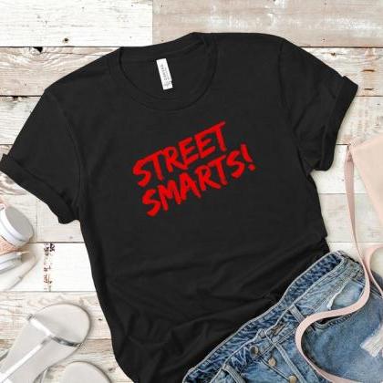 John Mulaney Street Smarts Quote Shirt - Merch Tee..