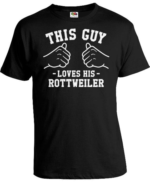 This Guy Loves His Rottweiler Shirt Dog Owner Gift For Pet Lover T Shirt Animal Lover TShirt Dog Lover T-Shirt Gifts For Him Mens Tee