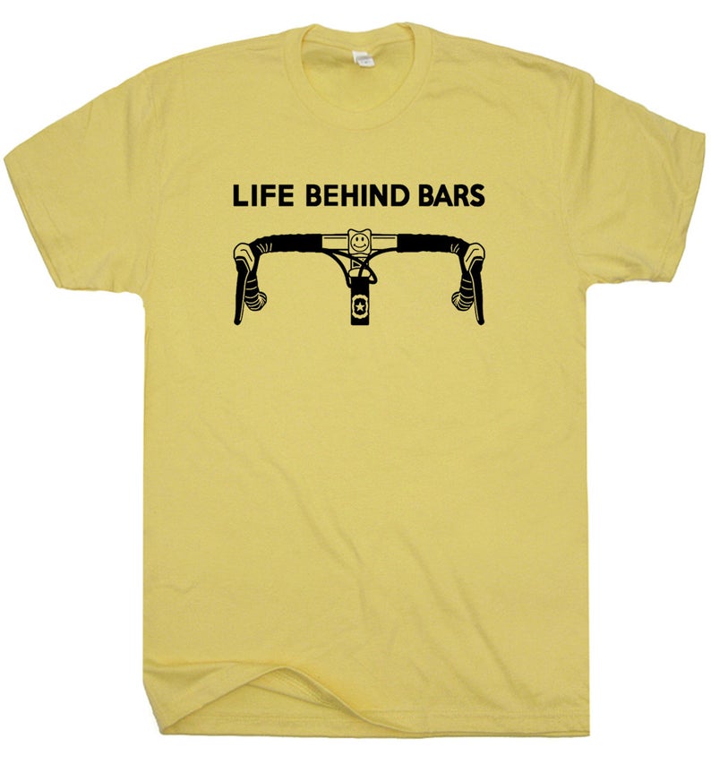 Cool Bicycle T Shirt Life Behind Bars Funny T Shirts Biking T Shirt Witty Bike Tee Gift For Women Men Cycling Hilarious Humor Biker Shirts