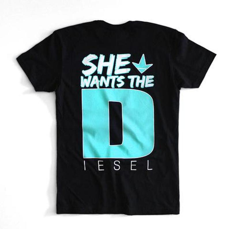 She Wants The Diesel Tee,men's Tee Shirts'men's Tees